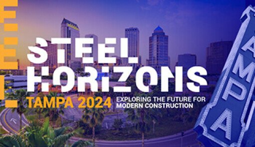 STEEL HORIZONS | TAMPA 2024 Connect with the minds and ideas shaping how we build
